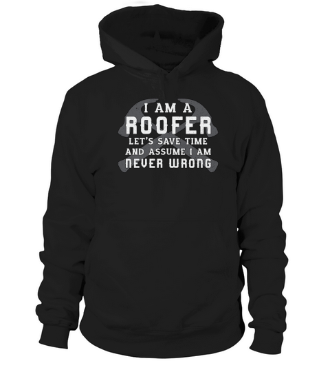 I Am A Roofer Roof Roofers Dad Men Construction Hoodie Unisex