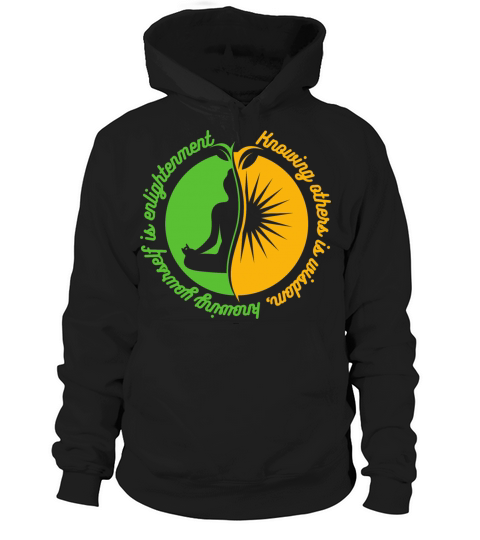Knowing others is wisdom Hoodie Unisex