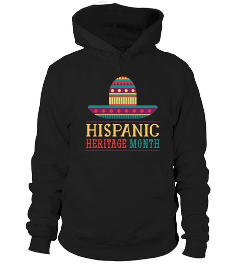National Hispanic Heritage Month Hoodie Unisex