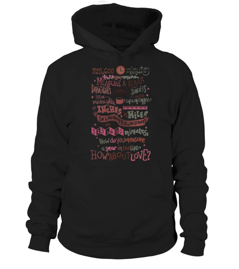 Rent Musical Quote T-Shirt Hoodie Unisex