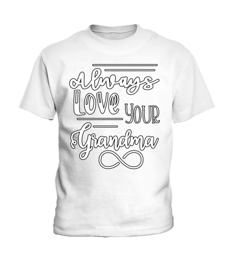 Awesome Always Love Your Grandma Mother Nana Women Kids T-Shirt