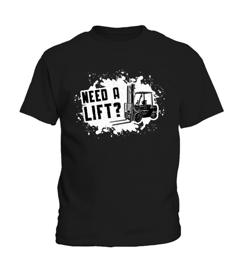 Forklift Operator Need A Lift Forklift Driver Kids T-Shirt