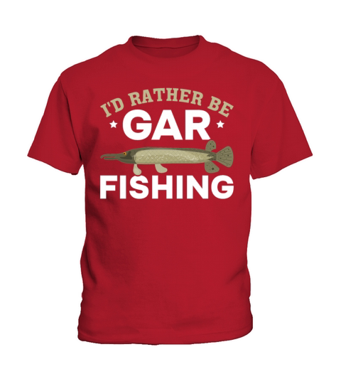Garfish Gar Fish Garfishing Id Rather Be Gar Kids T-Shirt