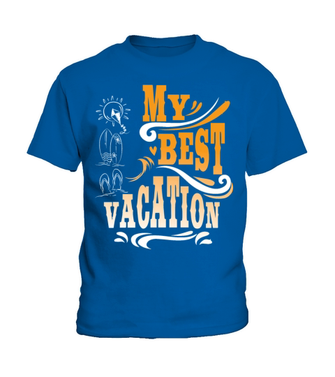 MY BEST VACATION GIFT IDEA Kids T-Shirt