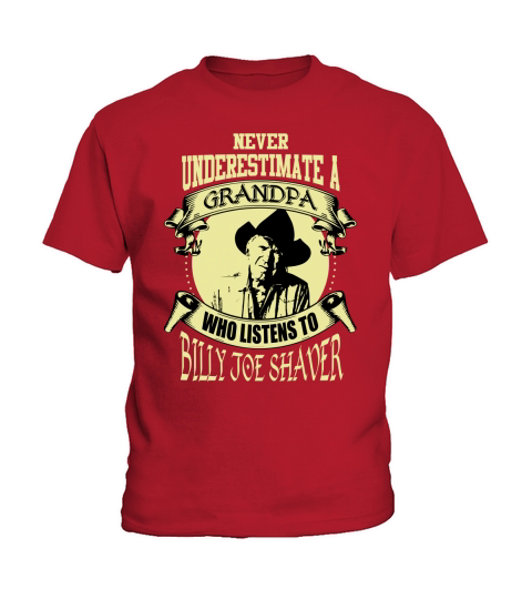 Never Underestimate A Grandpa Who Listens To Billy Joe Shaver Kids T-Shirt
