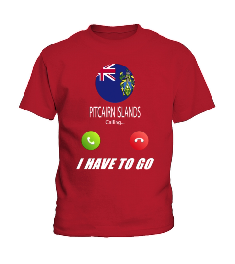 Pitcairn Islands is calling Is calling Flag Saying Kids T-Shirt
