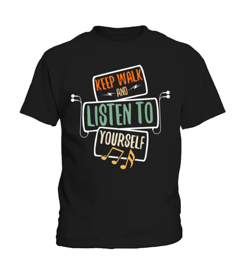 Walk And Listen To Yourself Kids T-Shirt