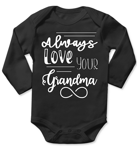 Awesome Always Love Your Grandma Mother Nana Women Long Sleeve Baby One-Piece