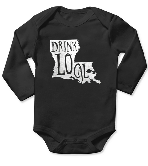 Drink Local Louisiana State Outline Craft Beer T-Shirt Long Sleeve Baby One-Piece