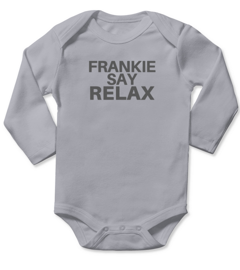 Frankie Say Relax Apparels Long Sleeve Baby One-Piece