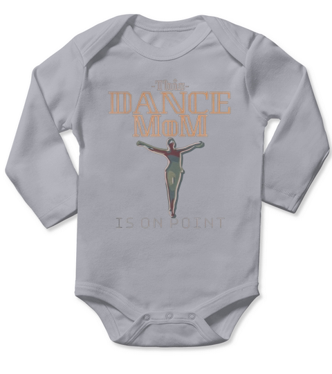 Mothers Day - Dance Mom Shirt Long Sleeve Baby One-Piece