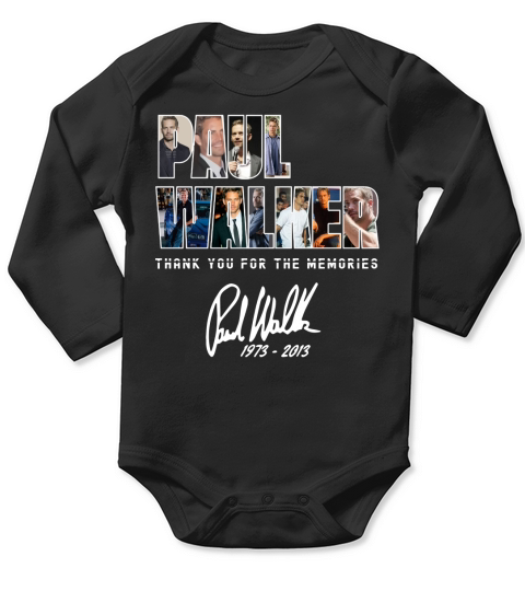Paul Walker thank you for the memories signature shirt Long Sleeve Baby One-Piece