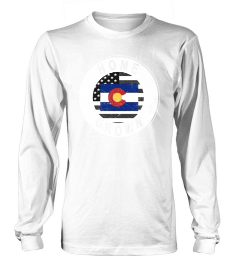 Land Map America US Flag Home Grown Colorado Long sleeved Unisex