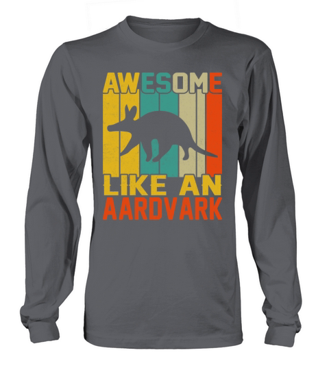 Retro Vintage Style Awesome Like an Aardvark Long sleeved Unisex