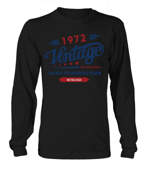 Vintage 1972 Aged To Perfection 50th Birthday Long sleeved Unisex
