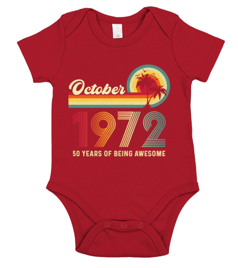 50 Year Old Vintage October 1972 50th Birthday Short Sleeve Baby One-Piece