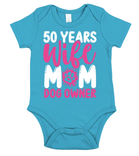 50 Year Old Wife Mom Dog Owner 50th Birthday Short Sleeve Baby One-Piece