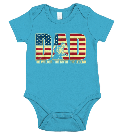 American Flag Welder Dad Myth Legend Fathers Day Shirt Short Sleeve Baby One-Piece