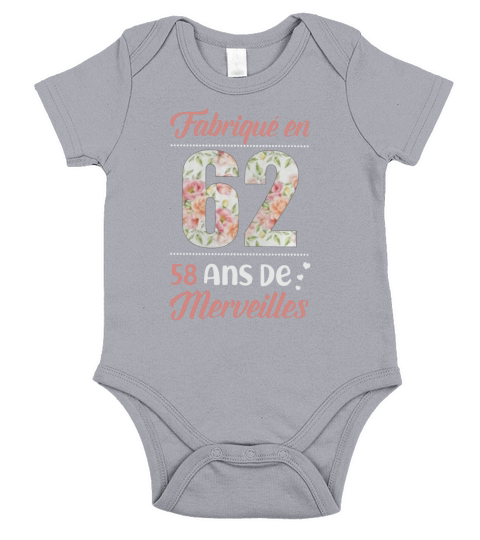 Fabriqué en 62 58 ans de merveilles Short Sleeve Baby One-Piece