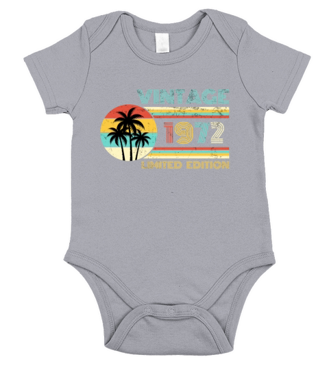 Funny Birthday Born in 1972 Limited Edition Short Sleeve Baby One-Piece