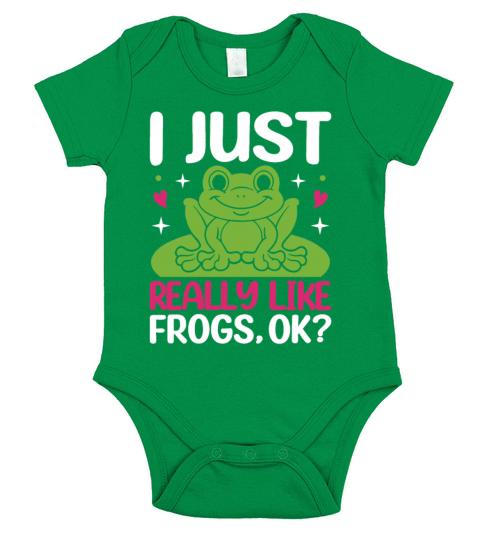 I Just Really Frogs Ok - Frog Lover Funny Quotes Short Sleeve Baby One-Piece