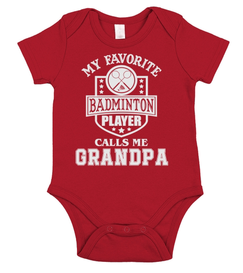 Mens My Favorite Badminton Player Calls Me Grandpa T Shirt Short Sleeve Baby One-Piece