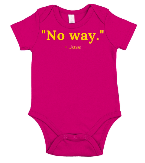 No Way Jose Short Sleeve Baby One-Piece