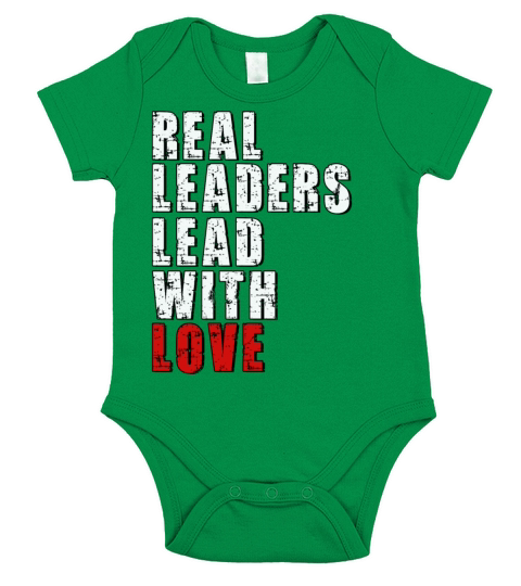 Real Leaders Lead With Love Short Sleeve Baby One-Piece