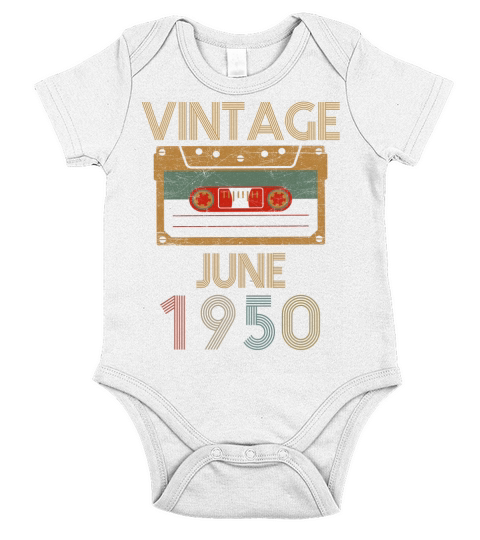 Vintage Was Born In June 1950 Short Sleeve Baby One-Piece
