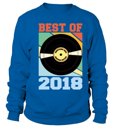Best of 2018 Sweatshirt Unisex