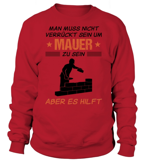 Bricklayer Funny Quote Craftsman Gift Idea Sweatshirt Unisex