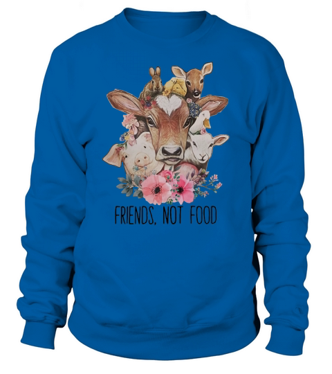Friends not food Sweatshirt Unisex
