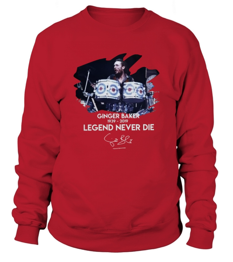 Ginger Baker 1939-2019 legend never die signature shirt Sweatshirt Unisex