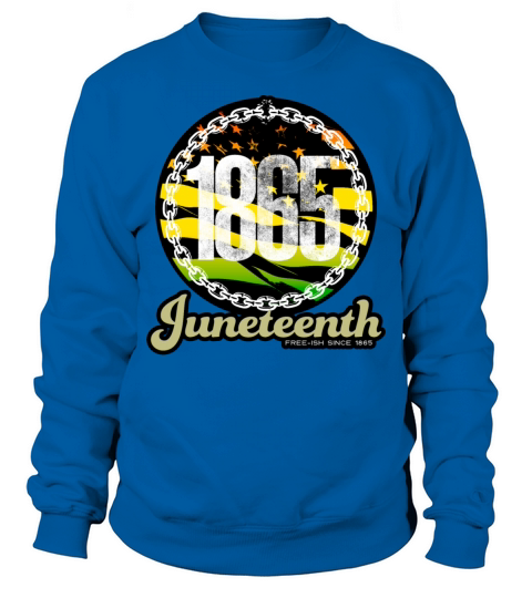 Juneteenth Chain Break Black History June Vintage Sweatshirt Unisex