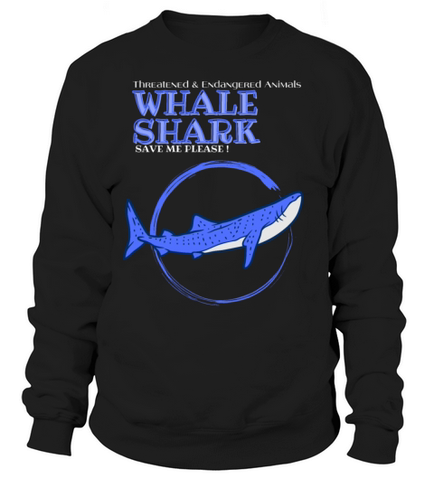 Protect Marine Animal Whale Shark Sweatshirt Unisex