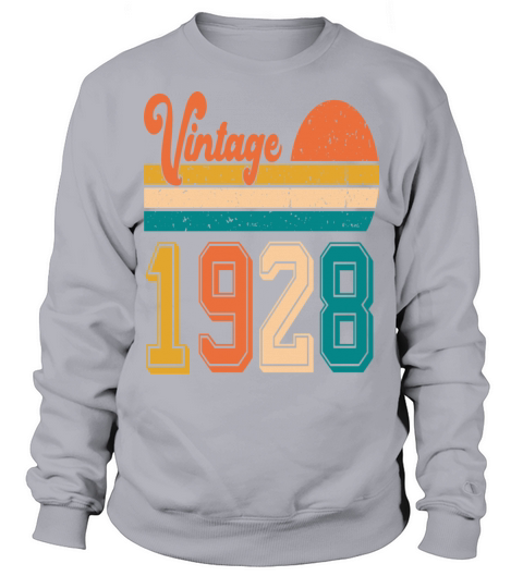 Vintage 1928 birthday gift Sweatshirt Unisex