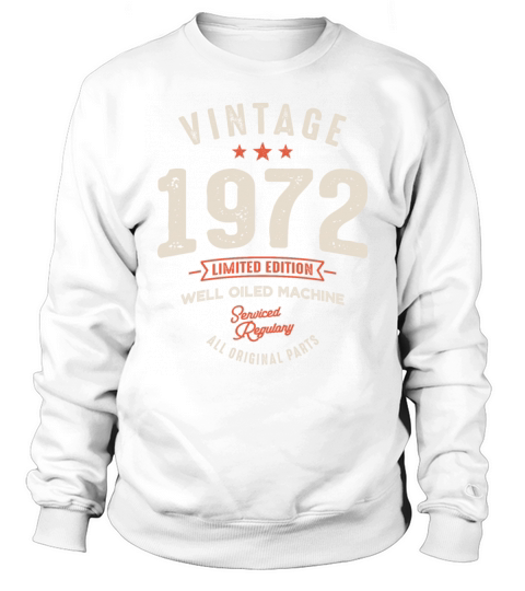 Vintage Born in 1972 - 50th Birthday Sweatshirt Unisex