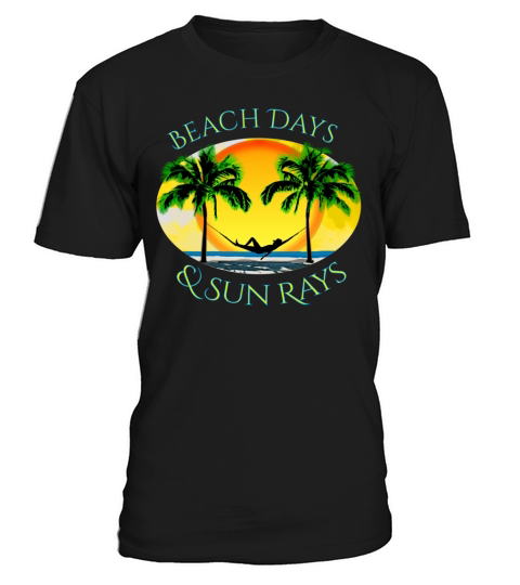 Beach Days and Sun Rays Summer Vacation T-Shirt Unisex