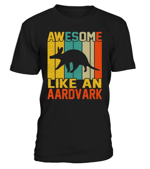 Retro Vintage Style Awesome Like an Aardvark T-Shirt Unisex