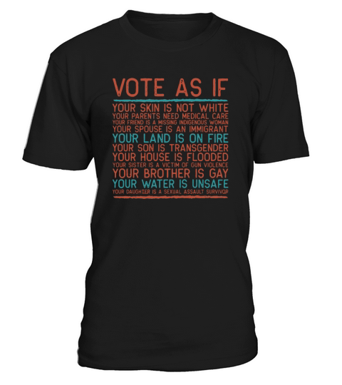 VOTE AS IF YOUR SKIN IS NOT WHITE VINTAGE T-Shirt Unisex