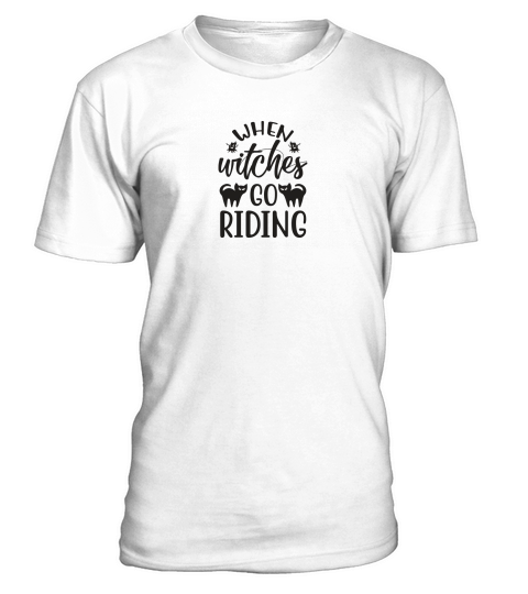 When Witches Go Riding Halloween Costume T-Shirt Unisex