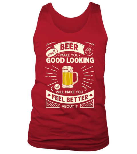 Beer Wont Make You Funny Adult Drinking Humor Tank Top Unisex