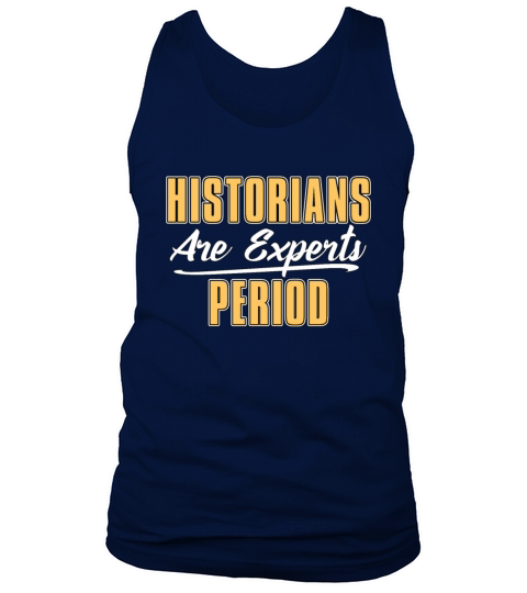 Historian Historians Are Historian Team Historians Tank Top Unisex