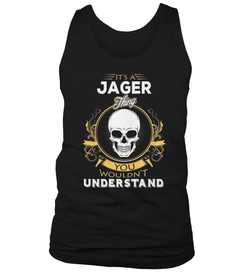 JAGER shirt, JAGER Family Name, JAGER Funny Name Gifts T Shirt Tank Top Unisex