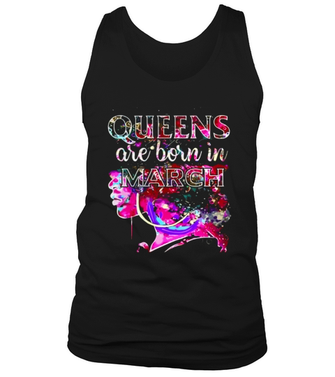 March Queens, Colorful Birthday T-Shirt Tank Top Unisex