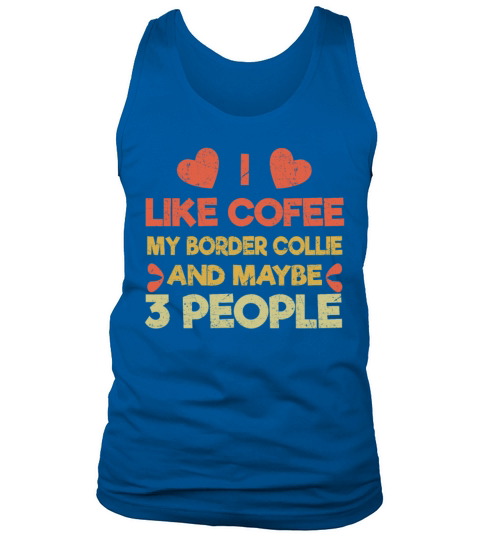 Vintage Pet Dog Like Coffee Love Border Collie Tank Top Unisex