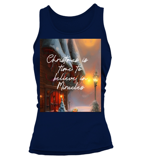 Christmas Time to Believe in Miracles Tank top Woman