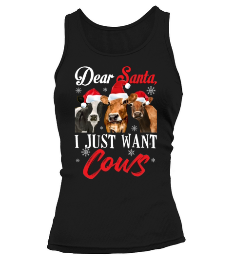 Dear Santa I Just Want Cows Funny Farm Christmas Tank top Woman