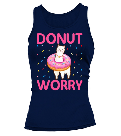 Donut Worry and Funny Llamas Doughnut Donut Lover Tank top Woman