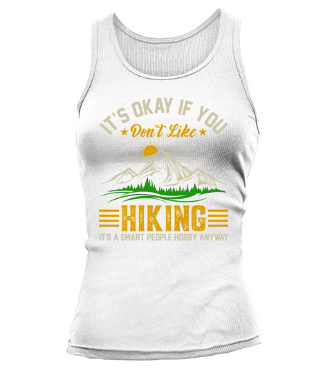Hiking - Its a Smart People Hobby Mountains Hiker Tank top Woman